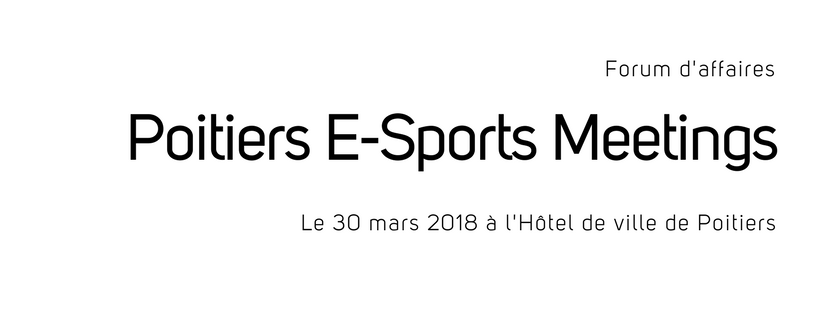 Poitiers E-Sports Meetings