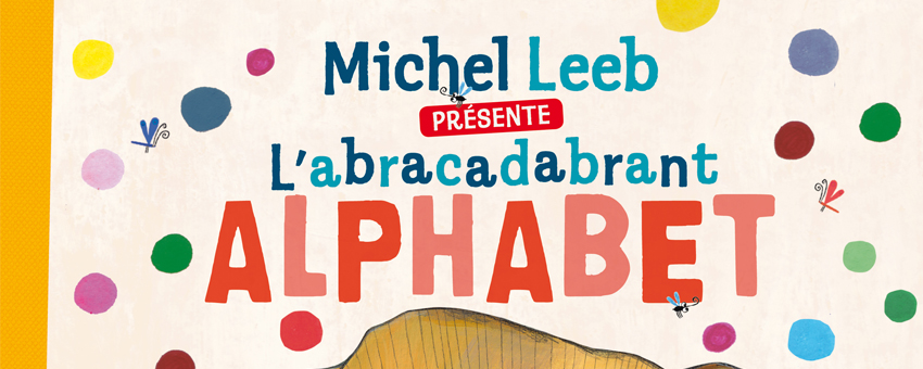 L'Abracadabrant Alphabet